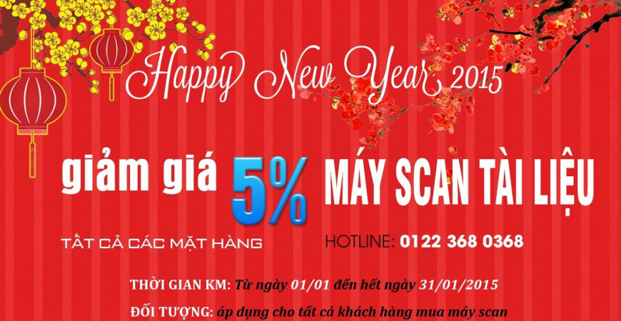 Giảm giá 5% đối với tất cả các sản phẩm máy scan tài liệu trong tháng đầu năm 2015