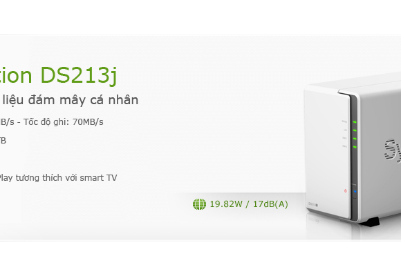 Synology DS213j – Máy chủ NAS dữ liệu đám mây cá nhân hoàn hảo