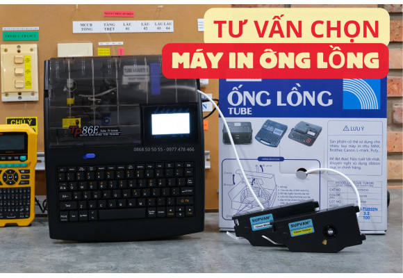 Tư vấn chọn máy in ống lồng đầu cốt